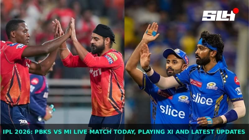 IPL 2026: PBKS vs MI Live Match Today, Playing XI, Pitch Report, and Latest Updates