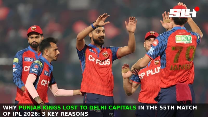 Why Punjab Kings Lost to Delhi Capitals in the 55th Match of IPL 2026: 3 Key Reasons